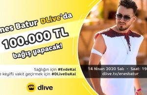 Enes Batur #EvdeKal’an herkese DLive yayınında 100bin TL ödül dağıtacak