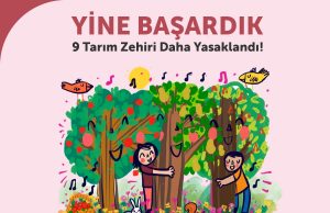 9 tarım zehiri daha yasaklandı!