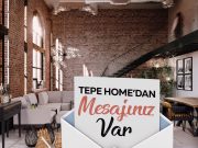 Tepe Home’dan mesajınız var