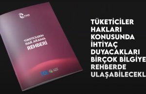 Tüketicilerin Hak Arama Rehberi basıldı