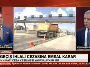 HGS geçiş ihlali cezasına emsal karar!