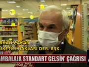 Tüketici Hakları Derneği Genel Başkanı Turhan Çakar:”Ambalajlı gıdaların ağırlıklarına standart getirilsin”