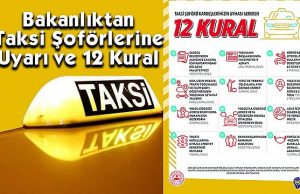 Bakanlıktan Taksi Şoförlerine Uyarı ve 12 Kural