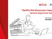 Netflix ve Bahçeşehir Üniversitesi geleceğin senaristlerini arıyor